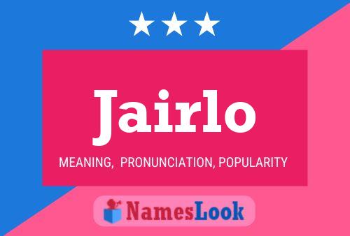 Jairlo Name Poster