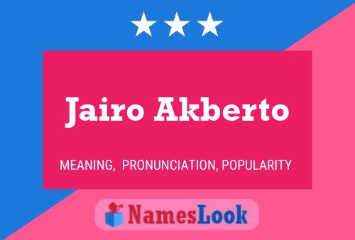 Jairo Akberto Name Poster