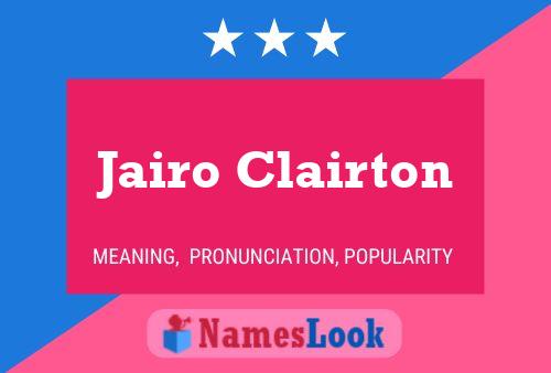 Jairo Clairton Name Poster