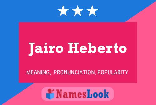 Jairo Heberto Name Poster