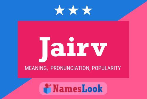 Jairv Name Poster