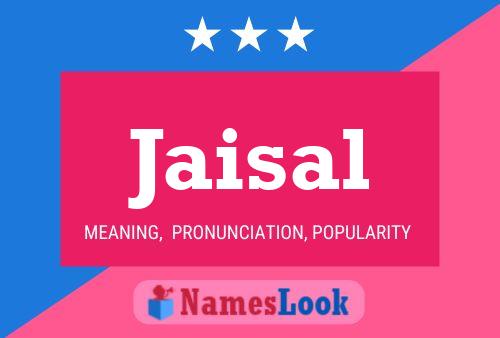 Jaisal Name Poster