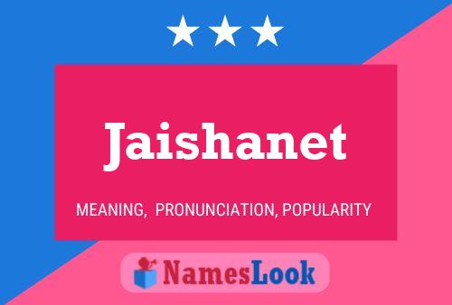 Jaishanet Name Poster