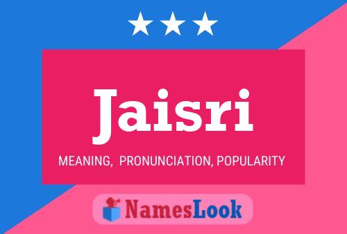 Jaisri Name Poster