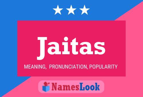 Jaitas Name Poster