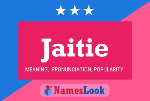 Jaitie Name Poster