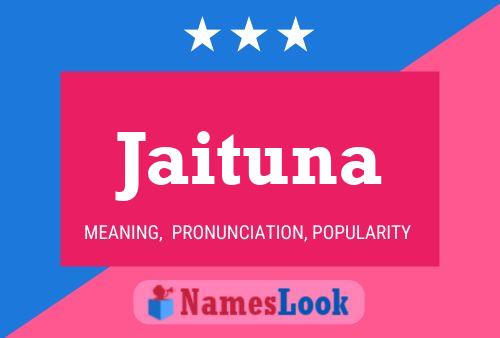 Jaituna Name Poster