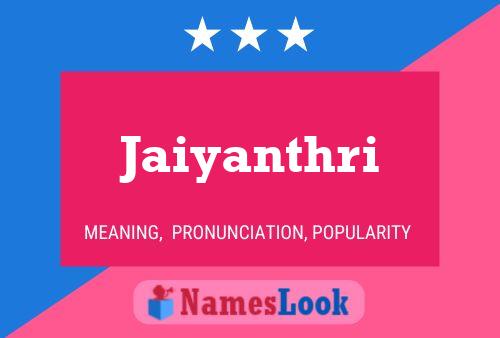 Jaiyanthri Name Poster