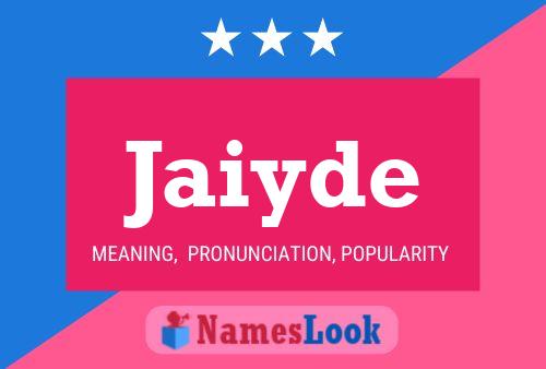 Jaiyde Name Poster