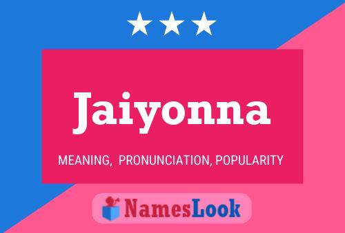 Jaiyonna Name Poster