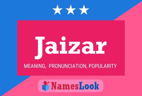 Jaizar Name Poster