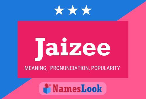 Jaizee Name Poster