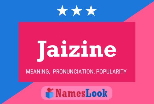 Jaizine Name Poster