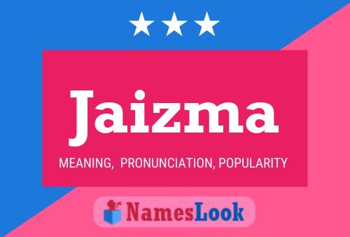 Jaizma Name Poster