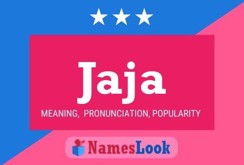 Jaja Name Poster