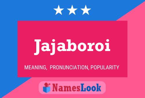 Jajaboroi Name Poster