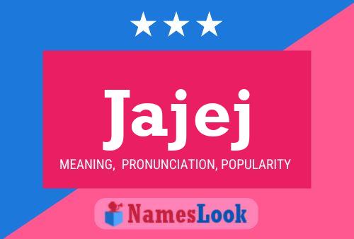 Jajej Name Poster