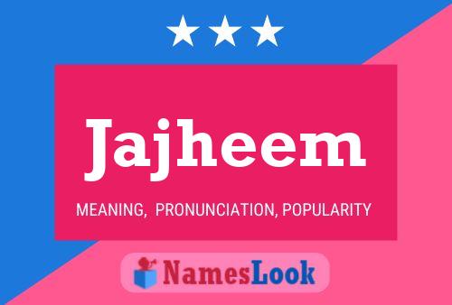 Jajheem Name Poster