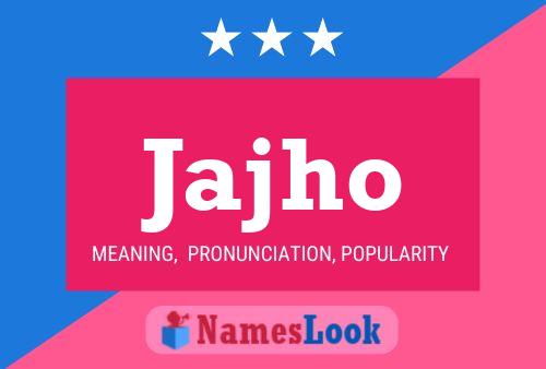 Jajho Name Poster