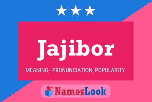 Jajibor Name Poster