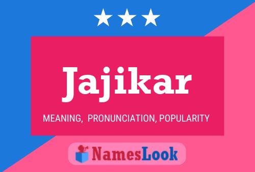 Jajikar Name Poster