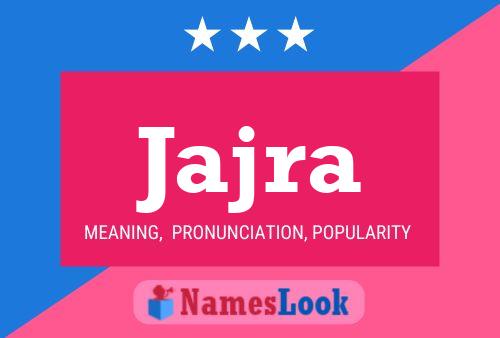 Jajra Name Poster