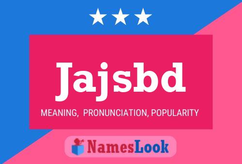 Jajsbd Name Poster