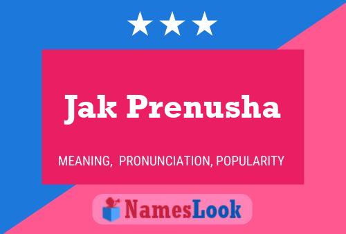 Jak Prenusha Name Poster