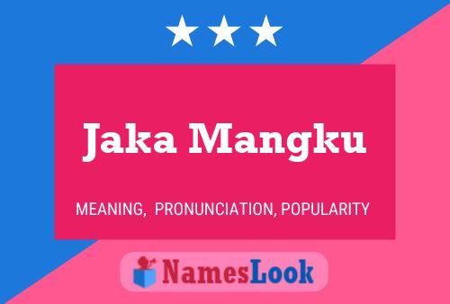 Jaka Mangku Name Poster