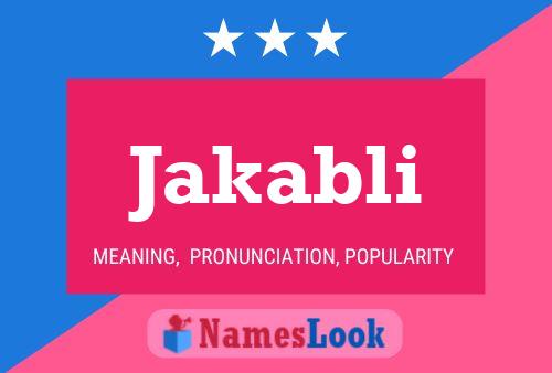 Jakabli Name Poster