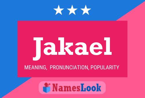 Jakael Name Poster