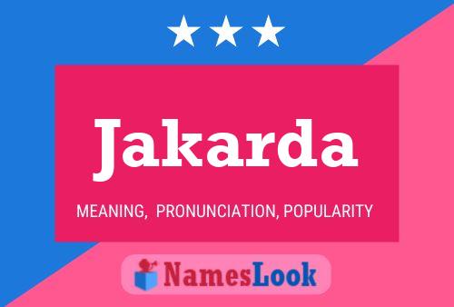 Jakarda Name Poster