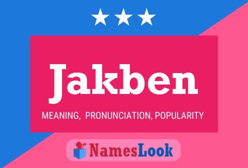 Jakben Name Poster