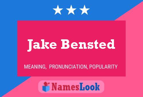 Jake Bensted Name Poster