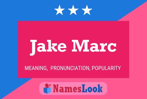 Jake Marc Name Poster