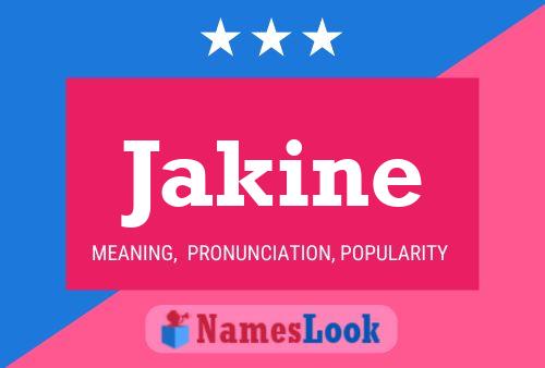 Jakine Name Poster