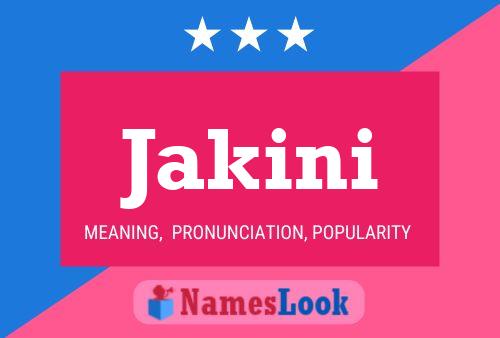 Jakini Name Poster