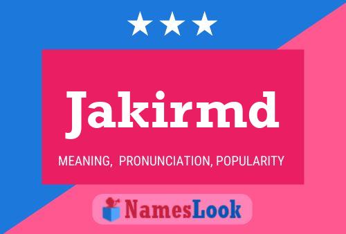 Jakirmd Name Poster