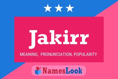 Jakirr Name Poster