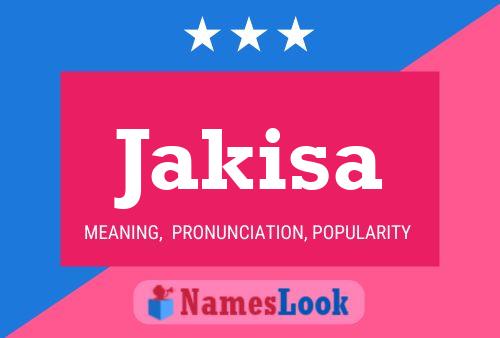 Jakisa Name Poster