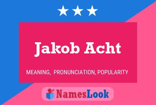 Jakob Acht Name Poster