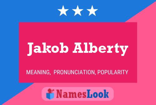 Jakob Alberty Name Poster