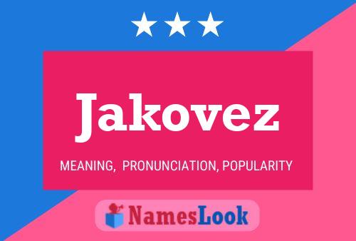 Jakovez Name Poster