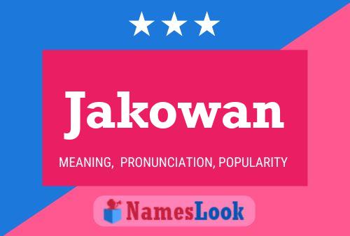 Jakowan Name Poster