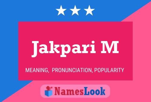 Jakpari M Name Poster