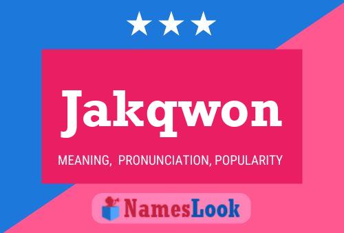 Jakqwon Name Poster