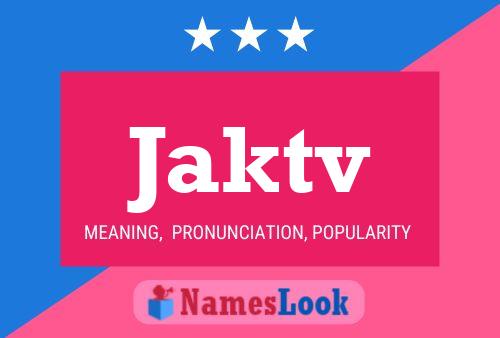 Jaktv Name Poster