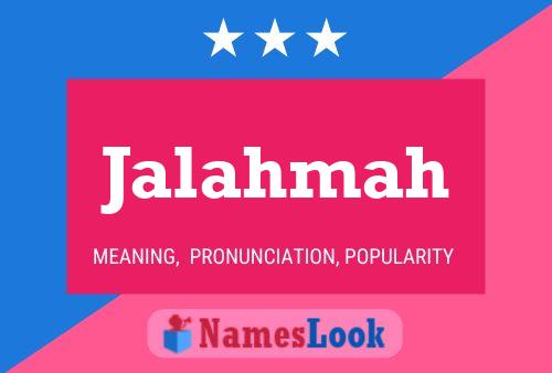 Jalahmah Name Poster