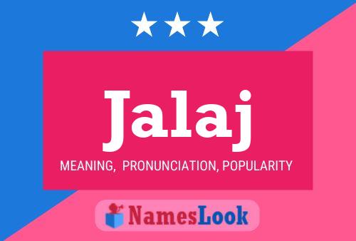 Jalaj Name Poster