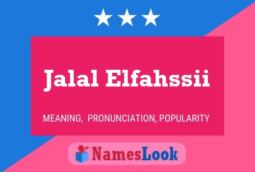 Jalal Elfahssii Name Poster